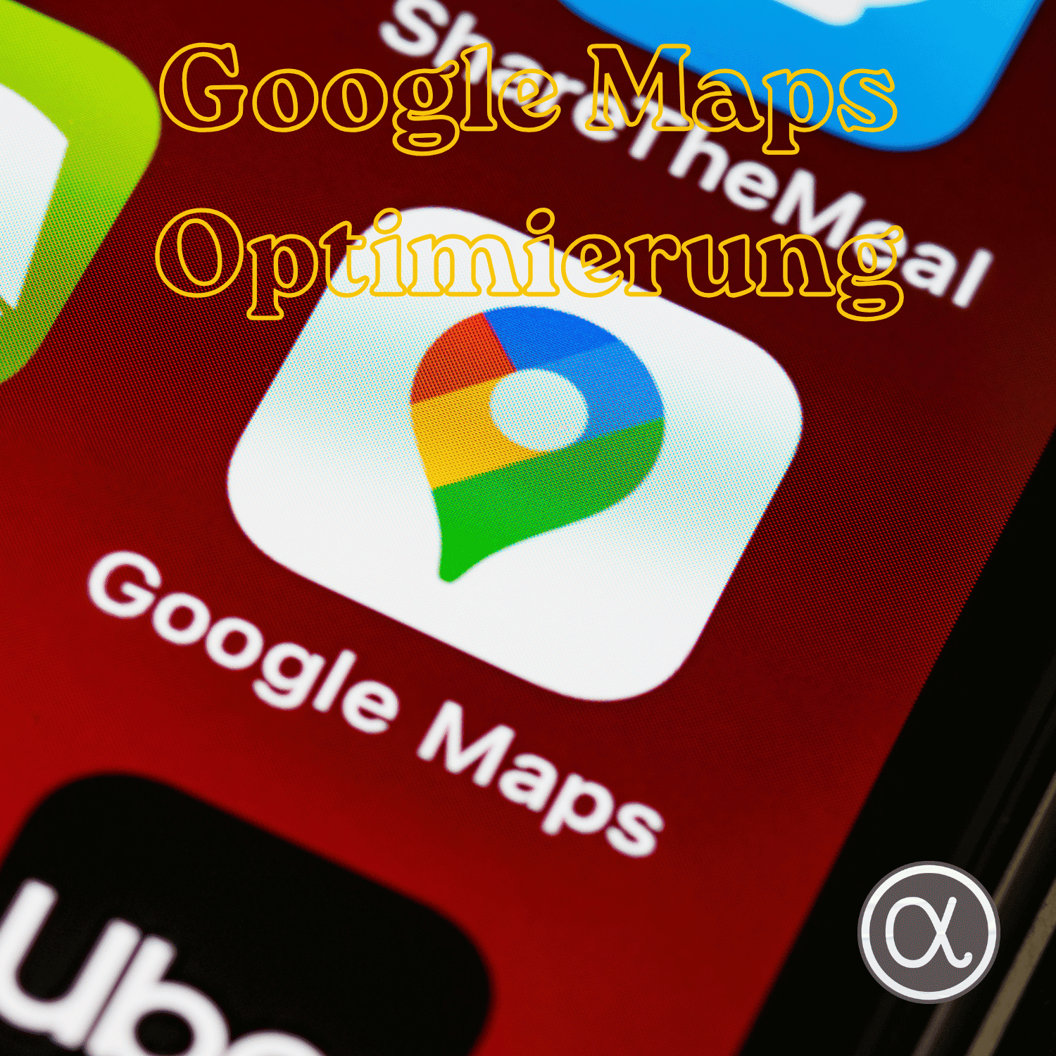 Google Maps auf einem Smartphone als Symbol für Google Maps Optimierung