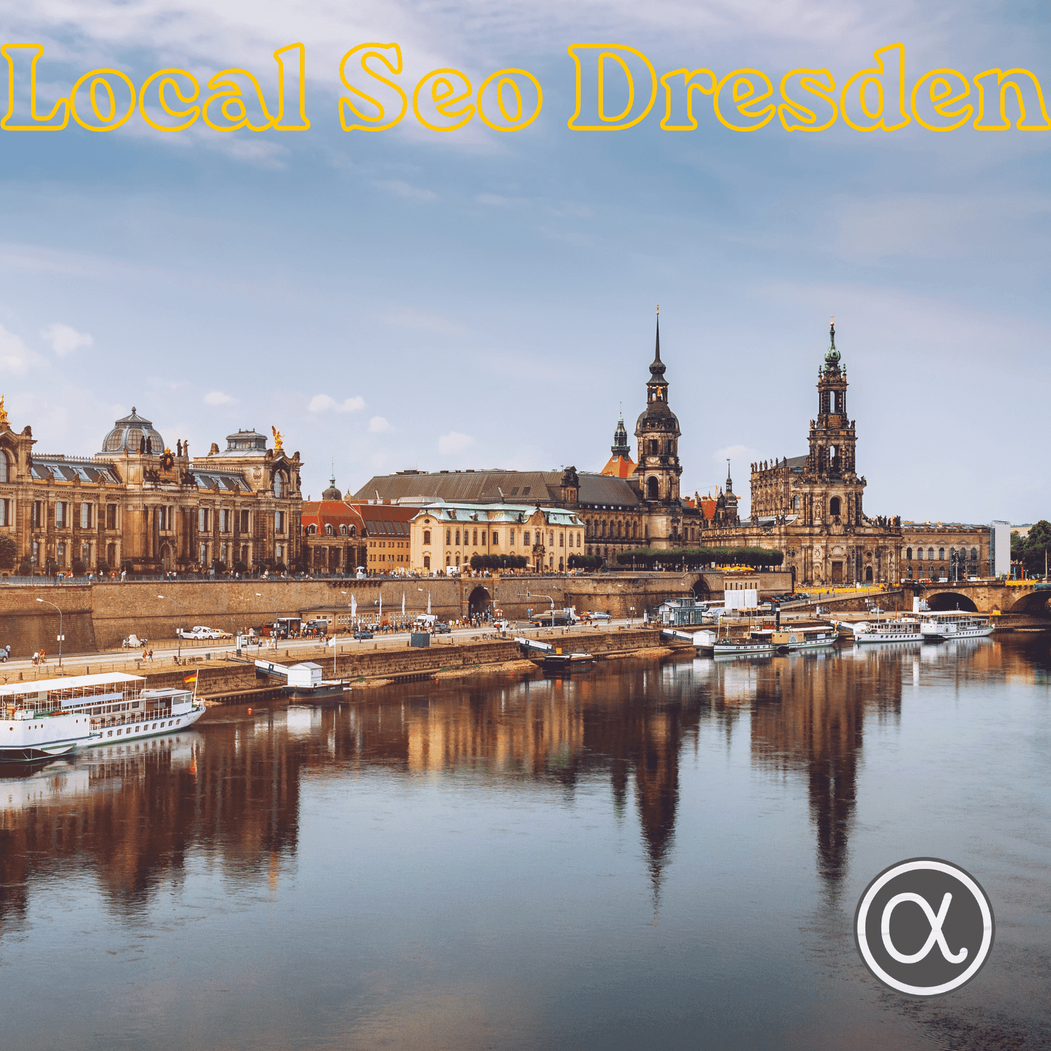 Local SEO Dresden mit Blick auf die historische Dresdner Altstadt