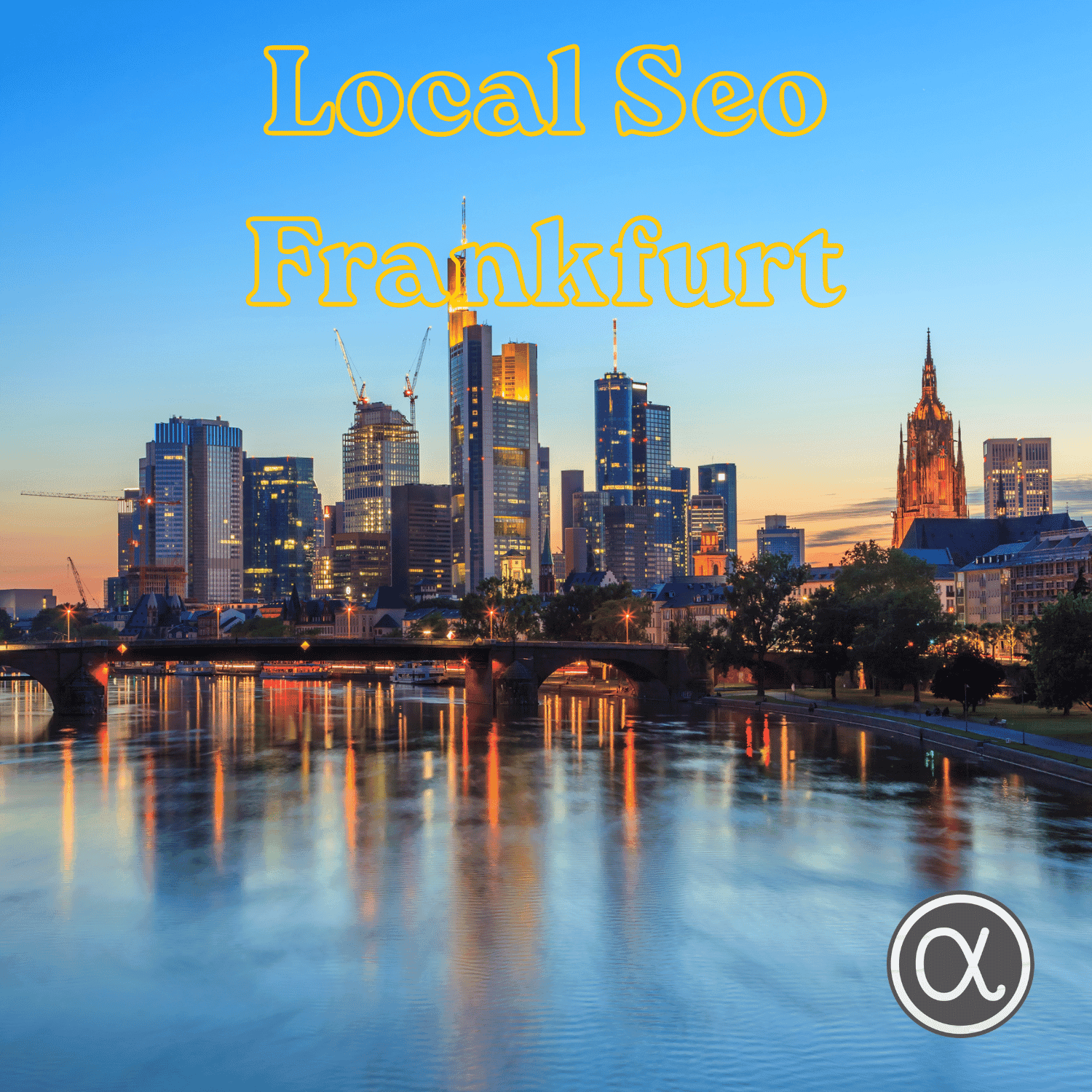 Frankfurter Skyline als Motiv für Local SEO Frankfurt