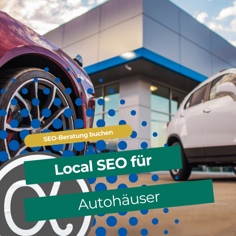 SEO für Autohäuser mit Fokus auf lokale Google-Suche, lokale Suchmaschinenoptimierung