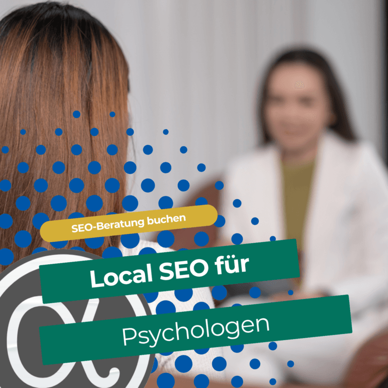 SEO für Psychologen mit Fokus auf lokale Google-Suche, lokale Suchmaschinenoptimierung