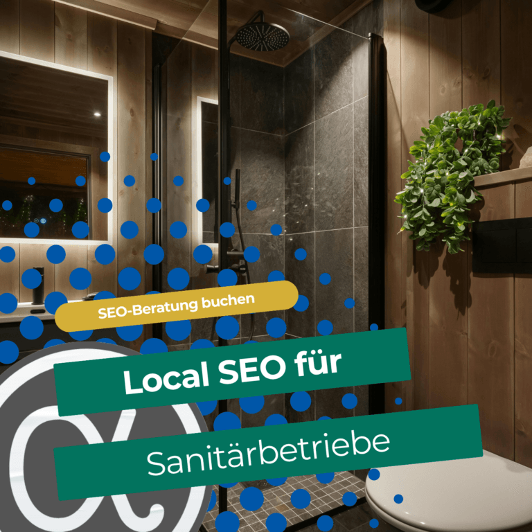 SEO für Sanitärbetriebe mit Fokus auf lokale Google-Suche, lokale Suchmaschinenoptimierung