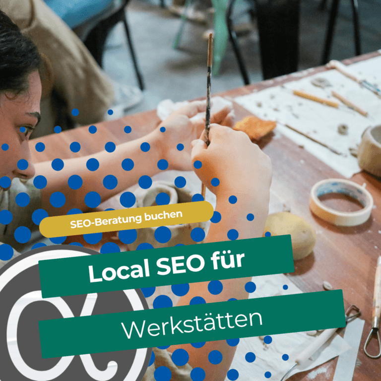 SEO für Werkstätten mit Fokus auf lokale Google-Suche, lokale Suchmaschinenoptimierung