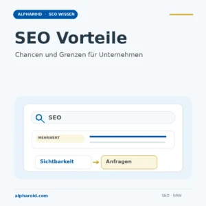 SEO-Vorteile und Grenzen für Unternehmen 8 SEO Vorteile und Grenzen für Unternehmen im Überblick